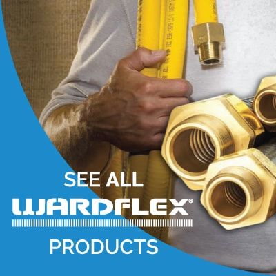 Wardflex Products Wardflex Fittings Wardflex Gas Lines